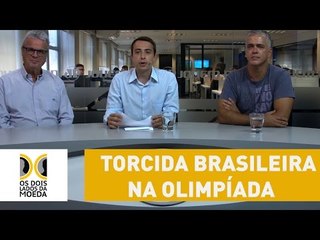 Dois Lados da Moeda: o comportamento da torcida brasileira na Olimpíada