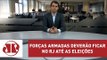 Ministro da Justiça confirma Forças Armadas no RJ até as eleições | Thiago Uberreich | Jovem Pan
