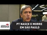 PT nasce e morre em São Paulo | Marco Antonio Villa | Jovem Pan