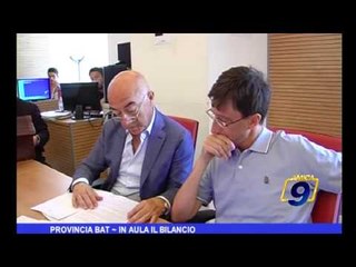 Provincia BAT | In aula il bilancio