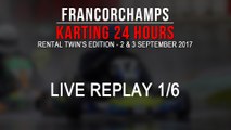 24H Karting Rental Twins Spa-Francorchamps 2017 [REPLAY 1/6]