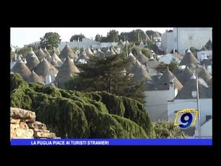 La Puglia piace ai turisti stranieri