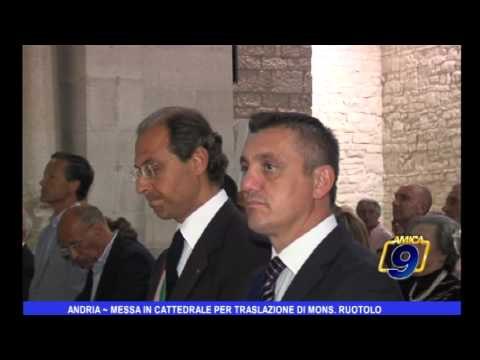 Andria | Messa in cattedrale per traslazione di Mons. Ruotolo