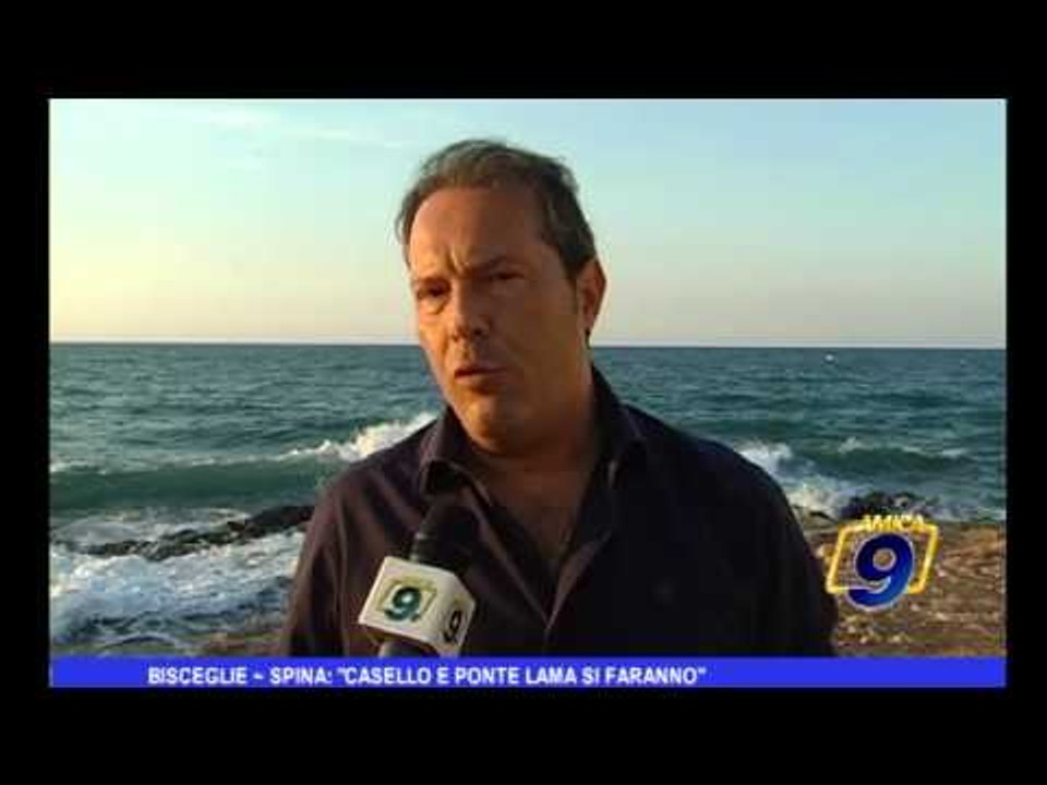 Bisceglie | Spina: "casello e ponte lama si faranno"