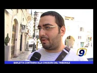 Barletta contraria alla chiusura del Tribunale