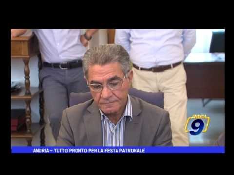 Andria | Tutto pronto per la festa patronale