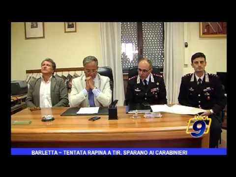 Barletta | Tentata rapina a tir, sparano ai carabinieri