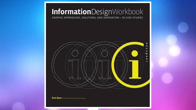 Download PDF Information Design Workbook: Graphic approaches, solutions, and inspiration + 30 case studies FREE
