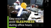 Easy ways to Avoid Sleepiness during office hours - BookMyScans