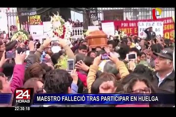 Maestro fallece luego de participar en huelga magisterial