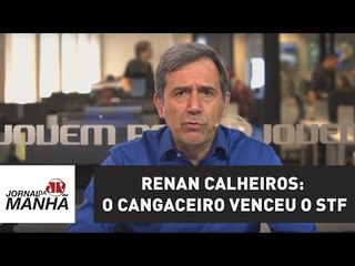 Download Video: Renan: o cangaceiro venceu o STF | Marco Antonio Villa | Jovem Pan