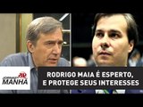 Rodrigo Maia é esperto, e protege seus interesses | Marco Antonio Villa