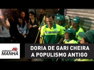 Doria de gari cheira a populismo antigo | Vera Magalhães