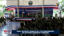 Pangulong Duterte, dumalo sa 11th Anniversary ng Eastern Mindanao Command