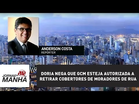 Doria nega que GCM esteja autorizada a retirar cobertores de moradores de rua