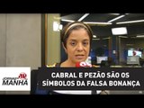 Cabral e Pezão são os símbolos da falsa bonança | Vera Magalhães