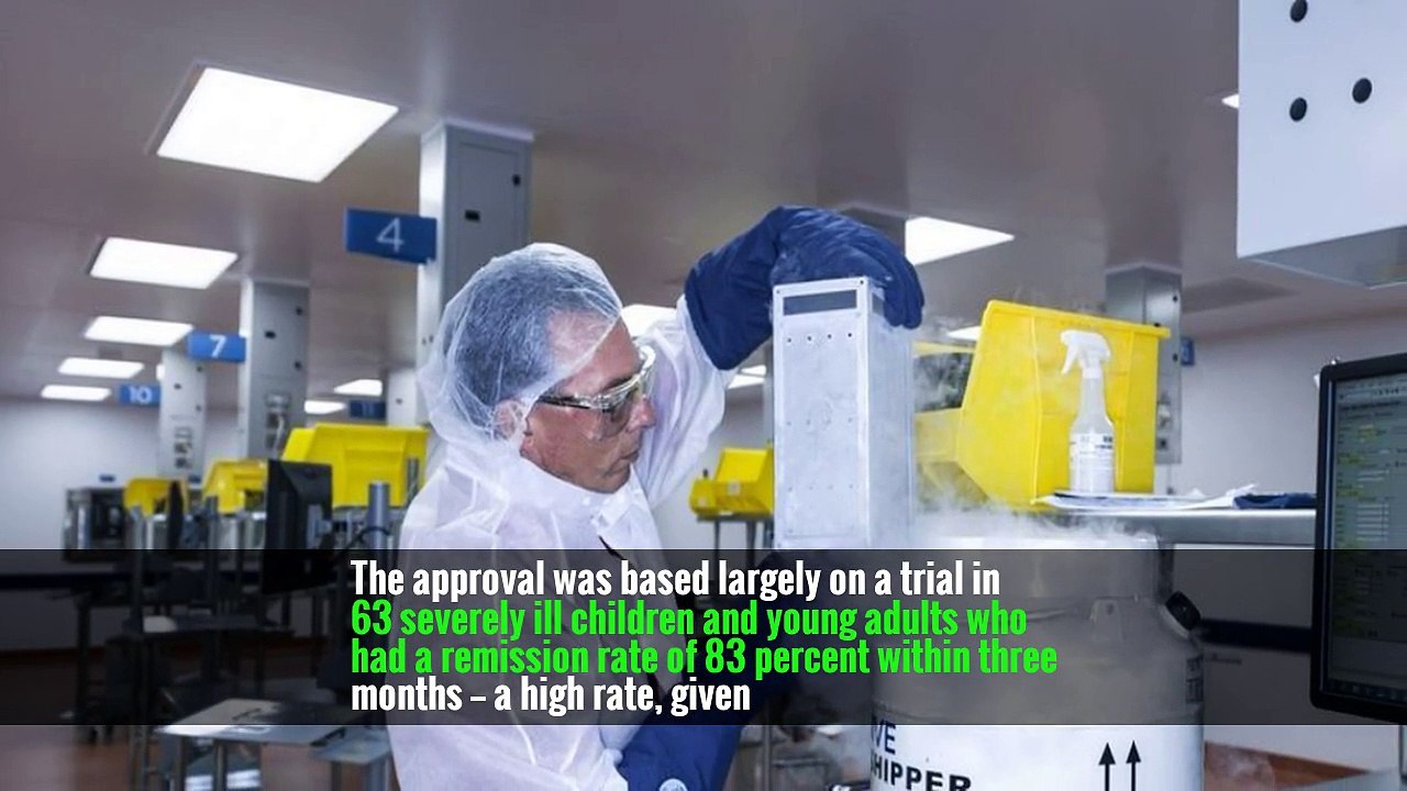 F.D.A. Approves First Gene-Altering Leukemia Treatment, Costing $475,000