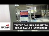 Após descarrilamento, trecho da Linha 5 do Metrô de São Paulo é interditado | Jornal da Manhã