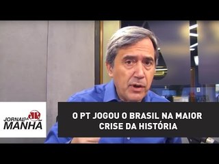 O PT jogou o Brasil na maior crise da história | Marco Antonio Villa