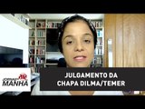 Julgamento da chapa Dilma/Temer gera ansiedade geral em Brasília | Vera Magalhães