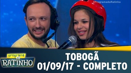 Tobogã - 01.09.17 - Completo
