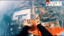 (성공 & 실패 추락영상)스카이워커 초 고층빌딩 즐기는자! ☆Skywalker enjoy & High Danger shooting☆최순실