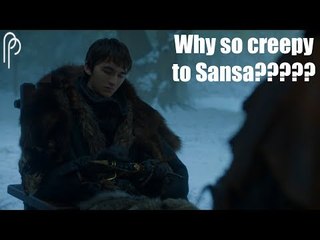Theory About Bran | Why is he creepy to Sansa Stark???