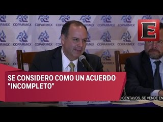 Coparmex rechaza el acuerdo para el fortalecimiento económico