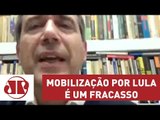 Mobilização por Lula é um fracasso em Curitiba | Marco Antonio Villa