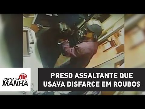 Polícia prende assaltante que usava disfarce em roubos à joalherias de SP | Jornal da Manhã