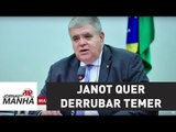 Janot quer derrubar Temer, diz aliado Carlos Marun | Jornal da Manhã
