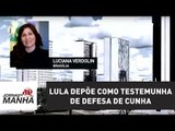 Lula depõe como testemunha de defesa de Cunha | Jornal da Manhã