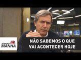 Não sabemos o que vai acontecer hoje | Marco Antonio Villa