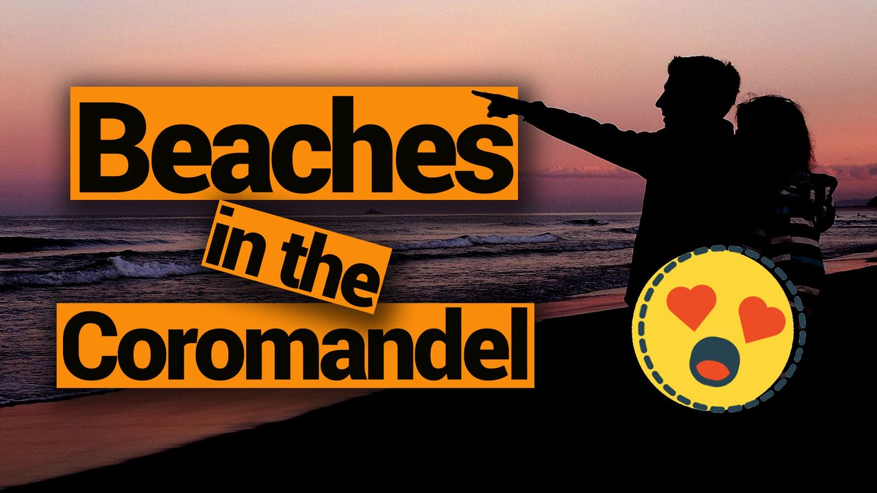 Beach Hopping in the Coromandel - New Zealand's Biggest Gap Year - Backpacker Guide New Zealand