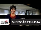 Sucessão paulista: Doria é nome de consenso para que DEM apoie PSDB | Vera Magalhães