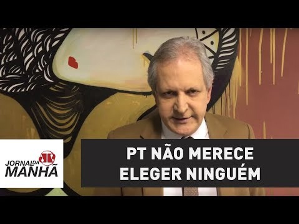 Cabe aos brasileiros democratas mostrarem que PT não merece eleger ninguém | Augusto Nunes