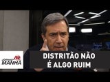 Distritão não é algo ruim e retira anomalias como as do Tiririca | Marco Antonio Villa