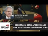 Democracia seria aperfeiçoada com adoção do voto distrital puro | Augusto Nunes