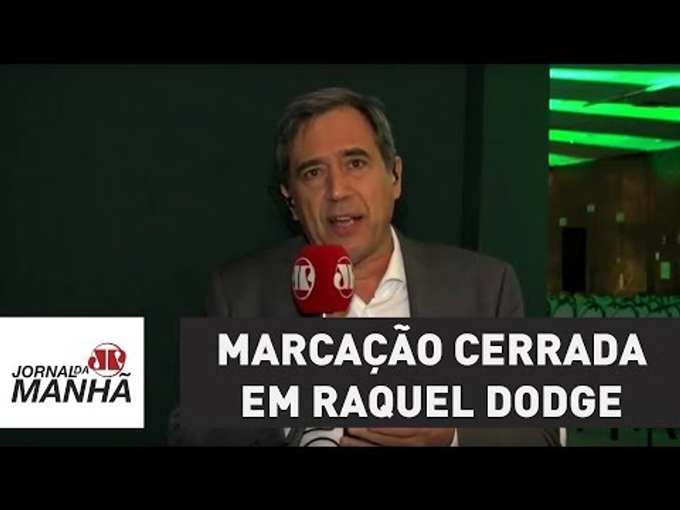 O Brasil inteiro está de marcação cerrada em Raquel Dodge | Marco Antonio Villa