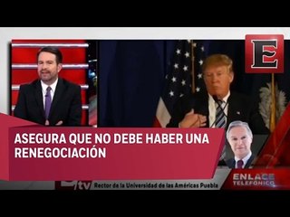 Luis Ernesto Derbez y la renegociación del TLC