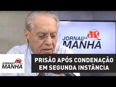 Há muito o que se discutir sobre prisão após condenação em segunda instância | Joseval Peixoto