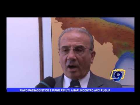 Piano Paesaggistico e Piano Rifiuti, a Bari incontro ANCI Puglia