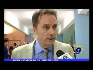 Andria | Sei nuove aule all'Istituto "Lotti"