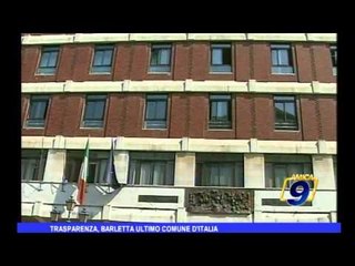 Trasparenza, Barletta ultimo Comune d'Italia