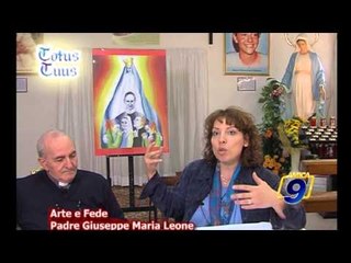Arte e Fede | Padre Giuseppe Maria Leone