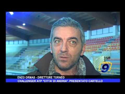 Challenger ATP Città di Andria . Presentato cartello