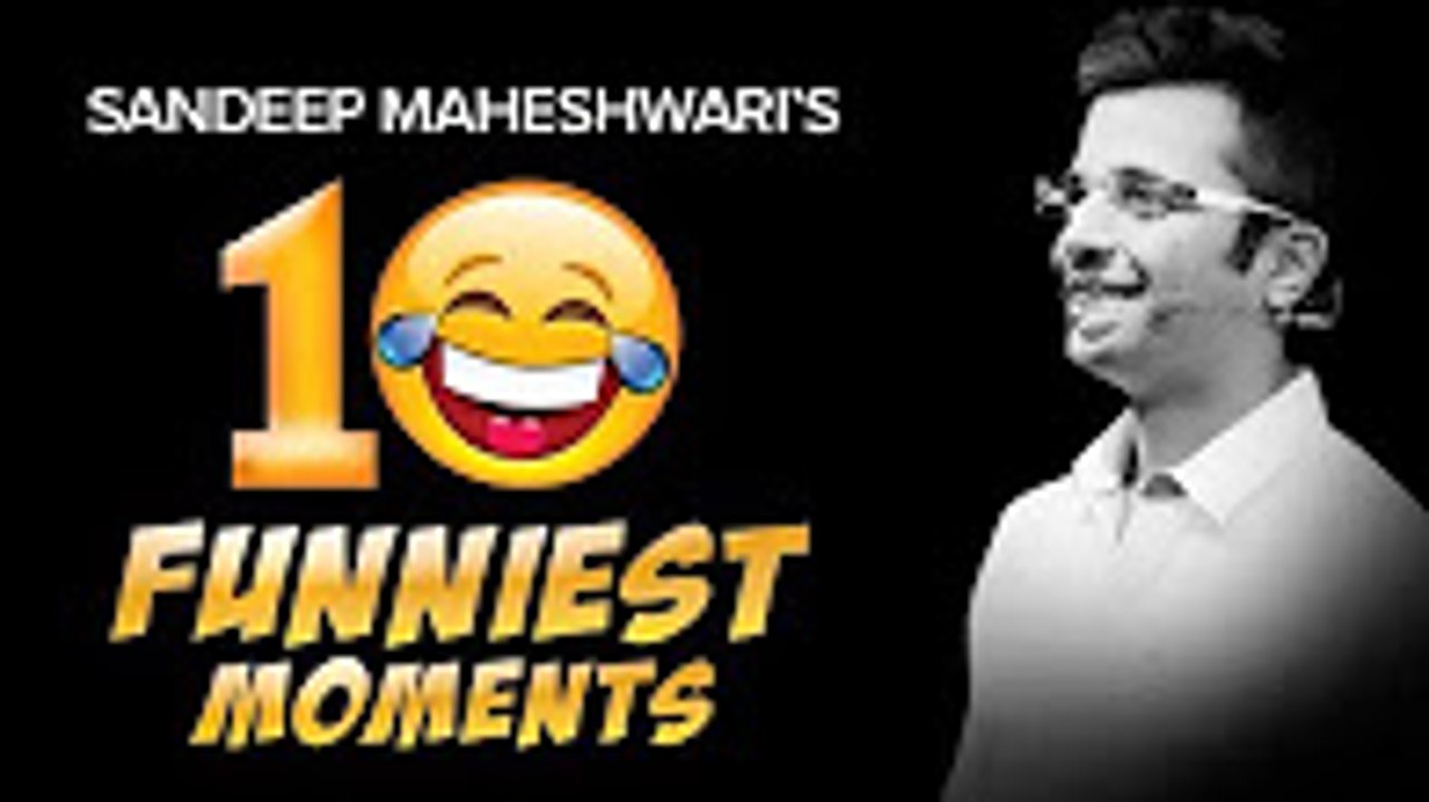 21.Ten Funniest Moments - Sandeep Maheshwari ( LCS-WITH-SAG3R )