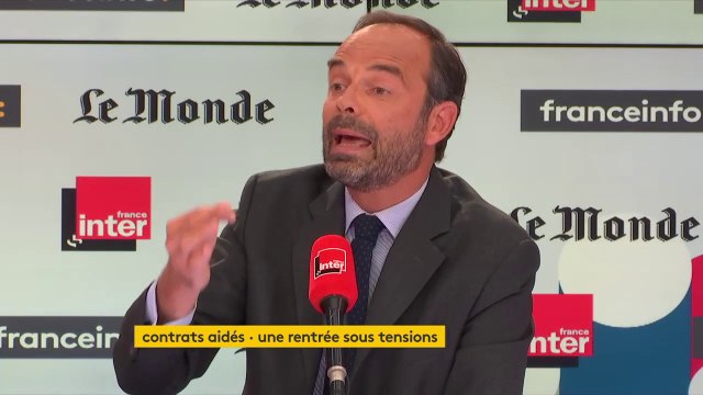 Édouard Philippe : Ceux qui critiquent le nombre de contrats aidés devraient critiquer ceux qui ont décidé, l'an dernier