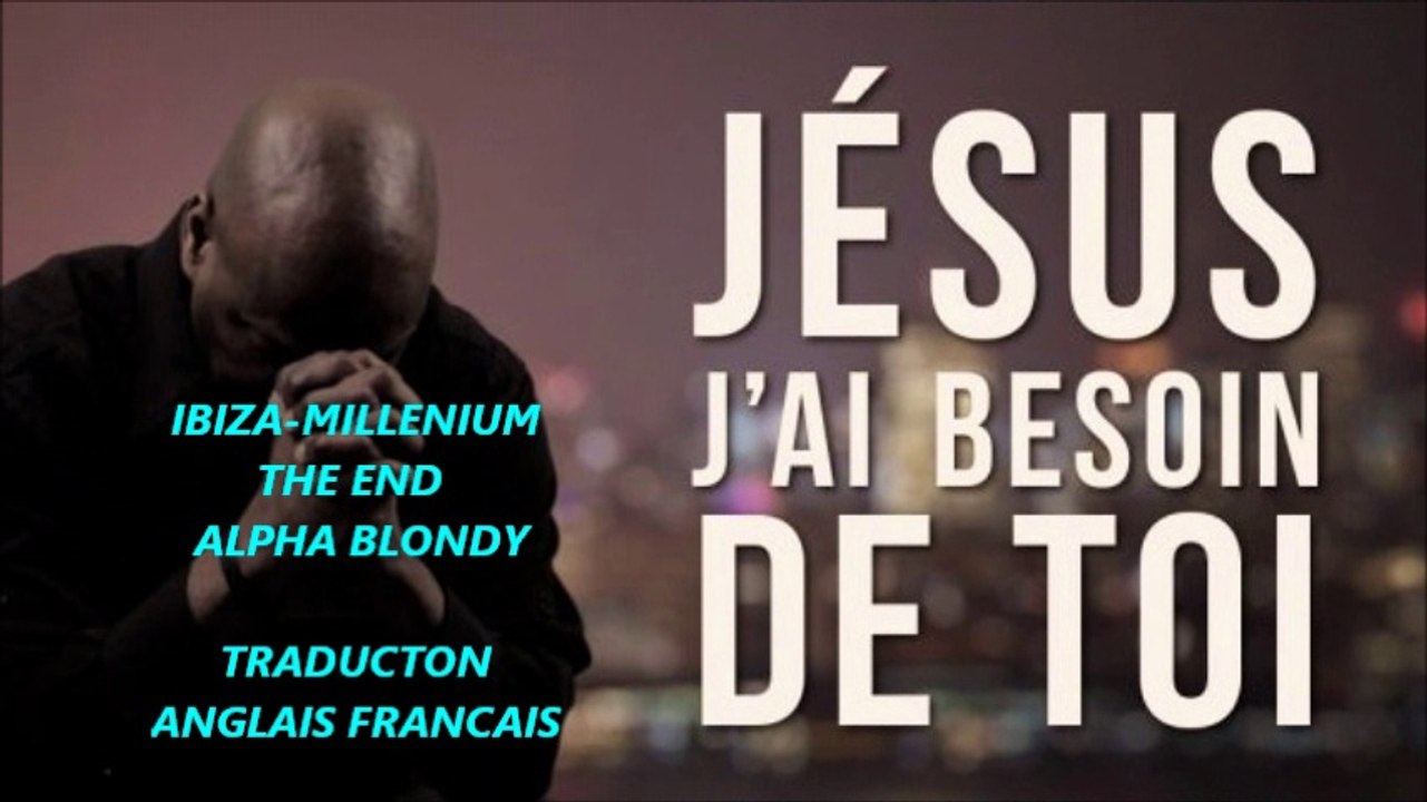 IBIZA-MILLENIUM  / THE END Alpha Blondy / Version Anglais  Français