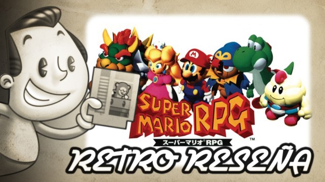 Super Mario RPG - Retro Reseña